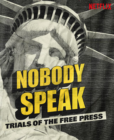 Nobody Speak: Trials of the Free Press