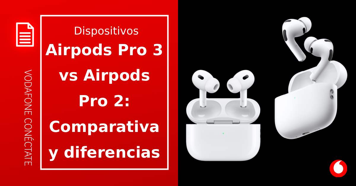 AirPods Pro 3 vs AirPods Pro 2: diferencias y comparativa
