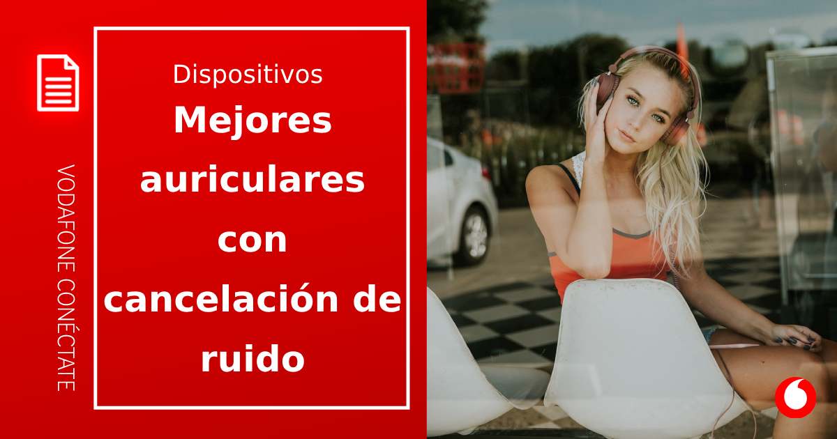 Auriculares con cancelación de ruido: Guía de compra