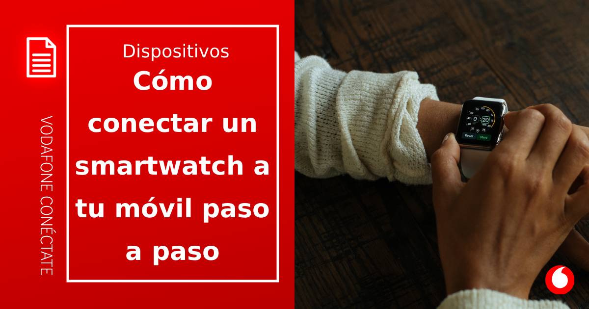 Cómo conectar un smartwatch a tu móvil paso a paso