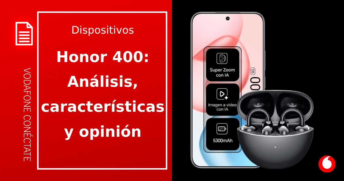 Honor 400: Análisis review, características y opinión