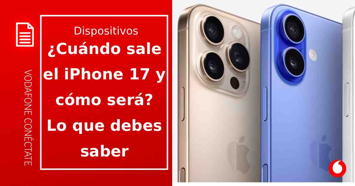Lanzamiento iPhone 17: ¿Cuándo sale y cómo será?