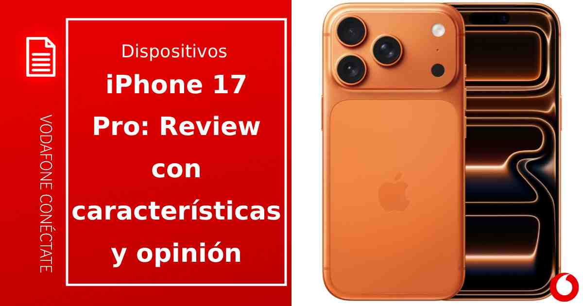 iPhone 17 Pro: Características, review y opiniones