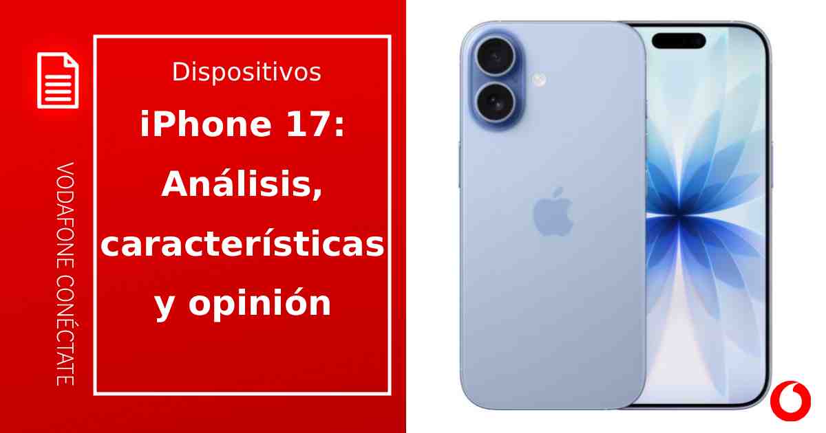 IPhone 17: características, análisis y precios