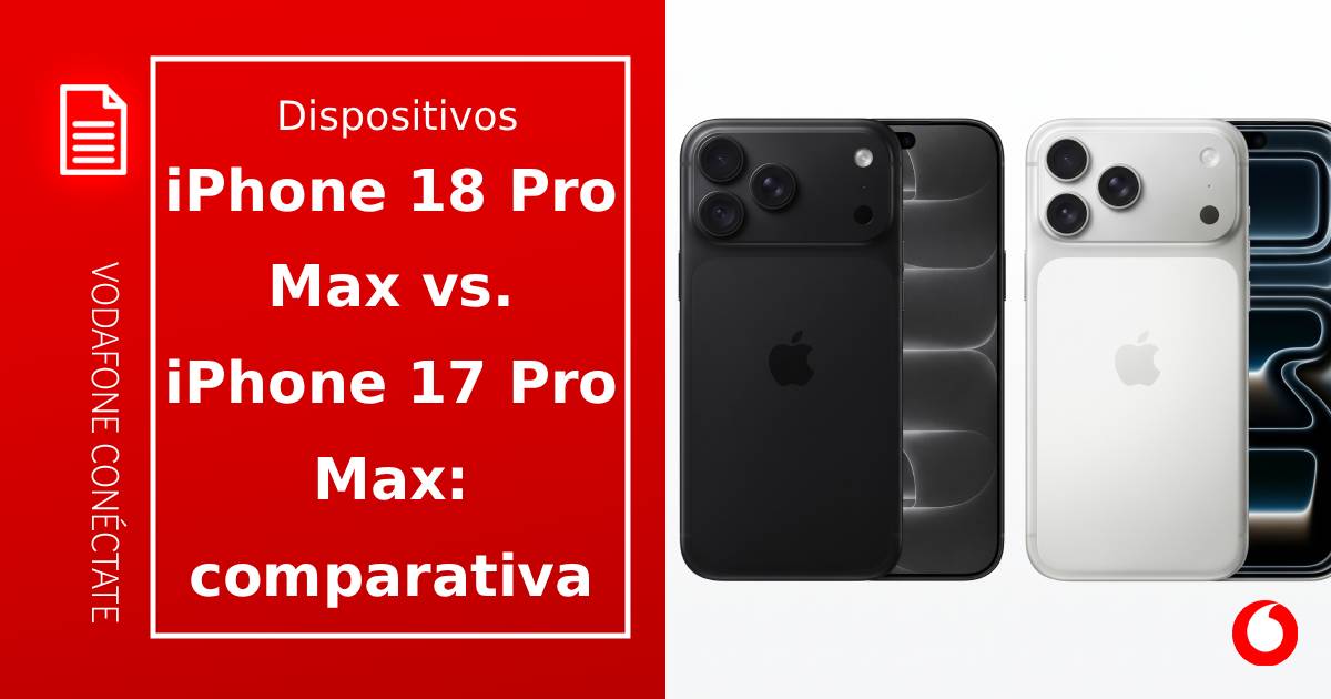 iPhone 18 Pro Max vs. iPhone 17 Pro Max: comparativa