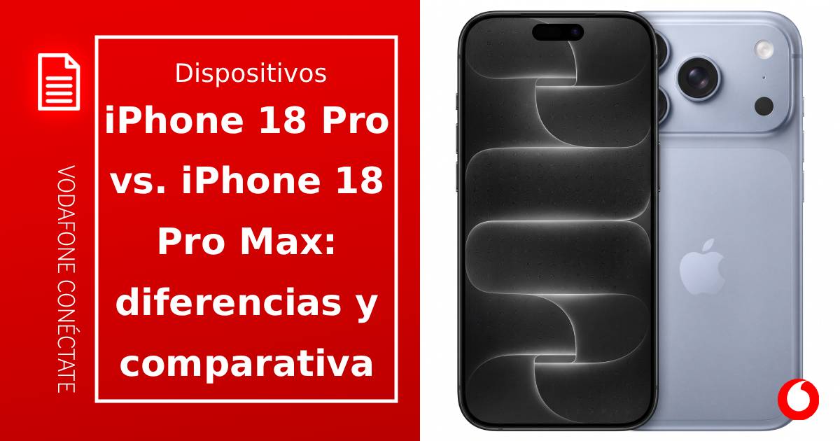 iPhone 18 Pro vs iPhone 18 Pro Max: diferencias y comparativa