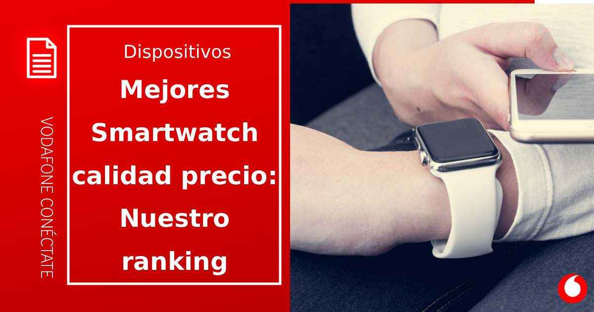 Los 10 mejores smartwatch calidad-precio del 2026