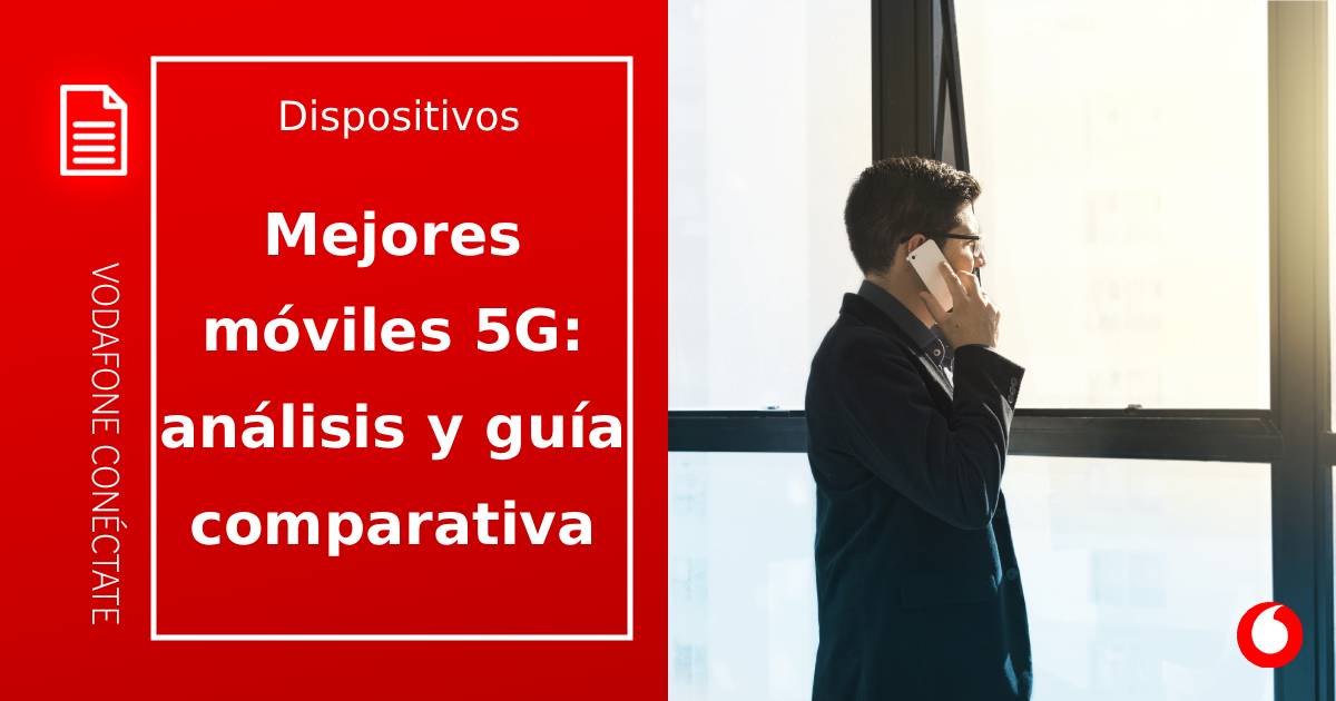 Mejores móviles 5G: Guía comparativa