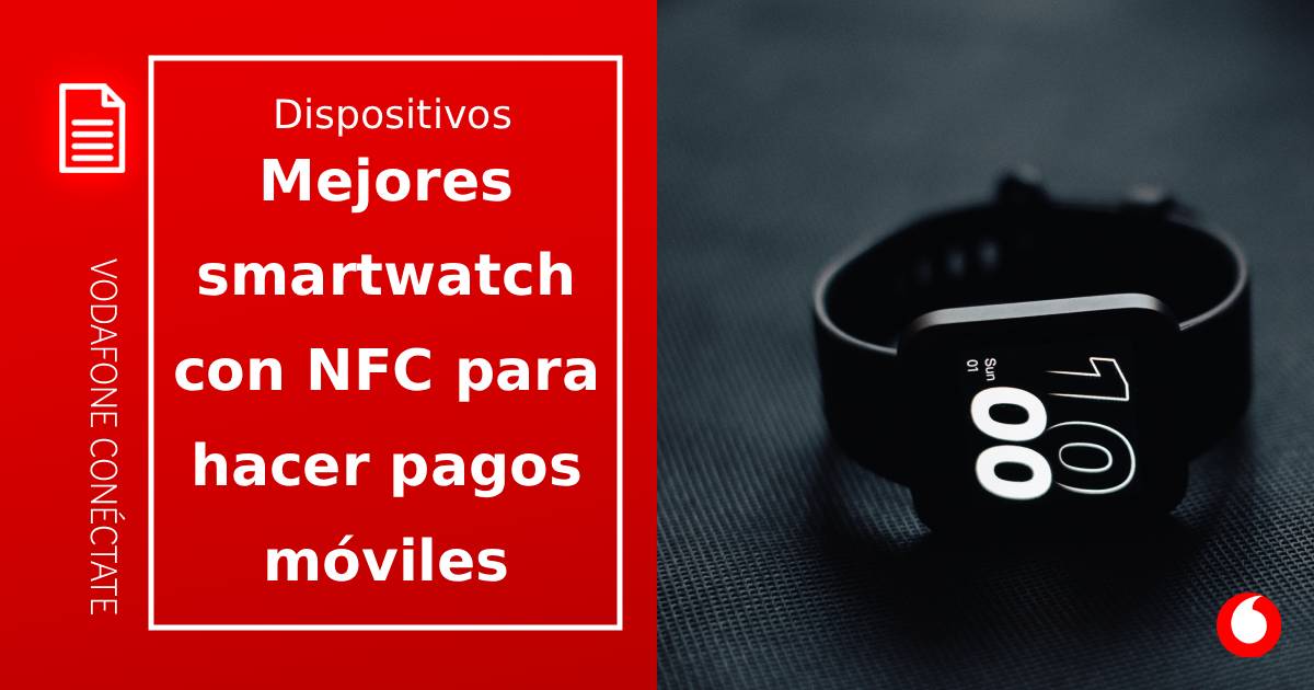 Mejores smartwatch con NFC para hacer pagos móviles