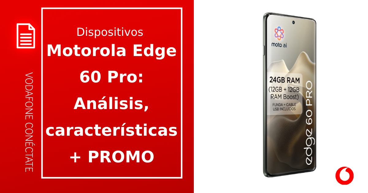 Motorola Edge 60 Pro: Características, análisis y opinión [+Promo]