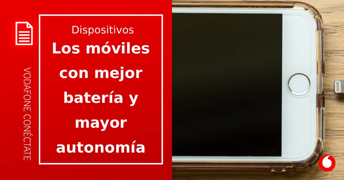 Los 8 móviles con mejor batería