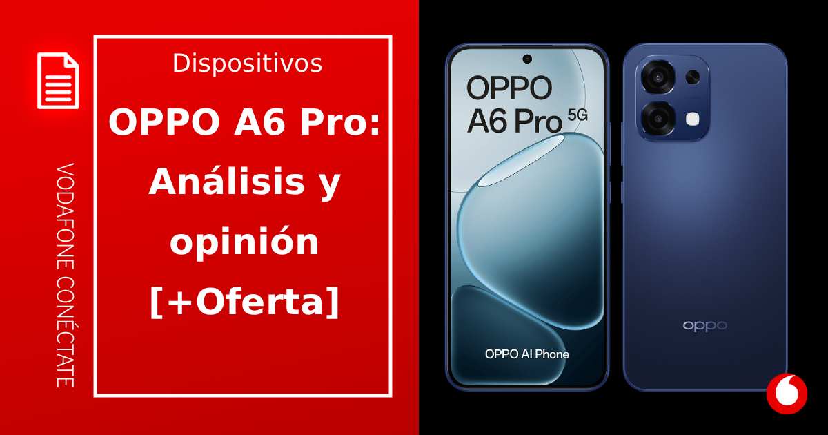 OPPO A6 Pro: Características, análisis y opinión