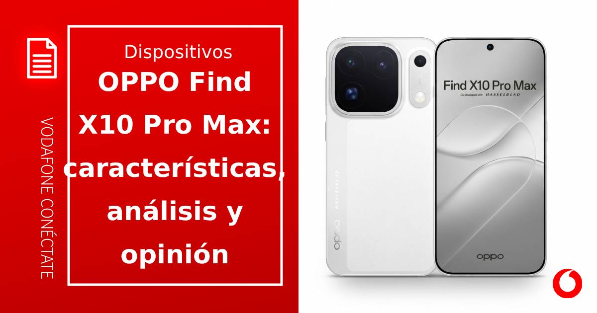 OPPO Find X10 Pro Max: características, análisis y opinión