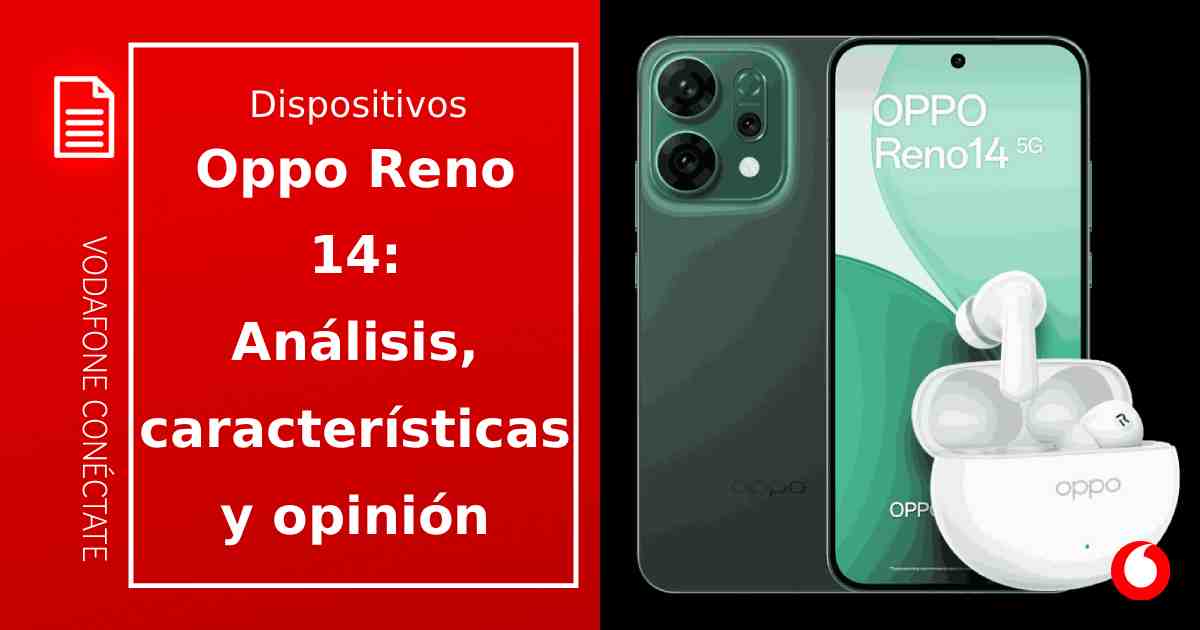 OPPO Reno 14: Review, análisis y opinión [+Oferta con regalo en Vodafone]