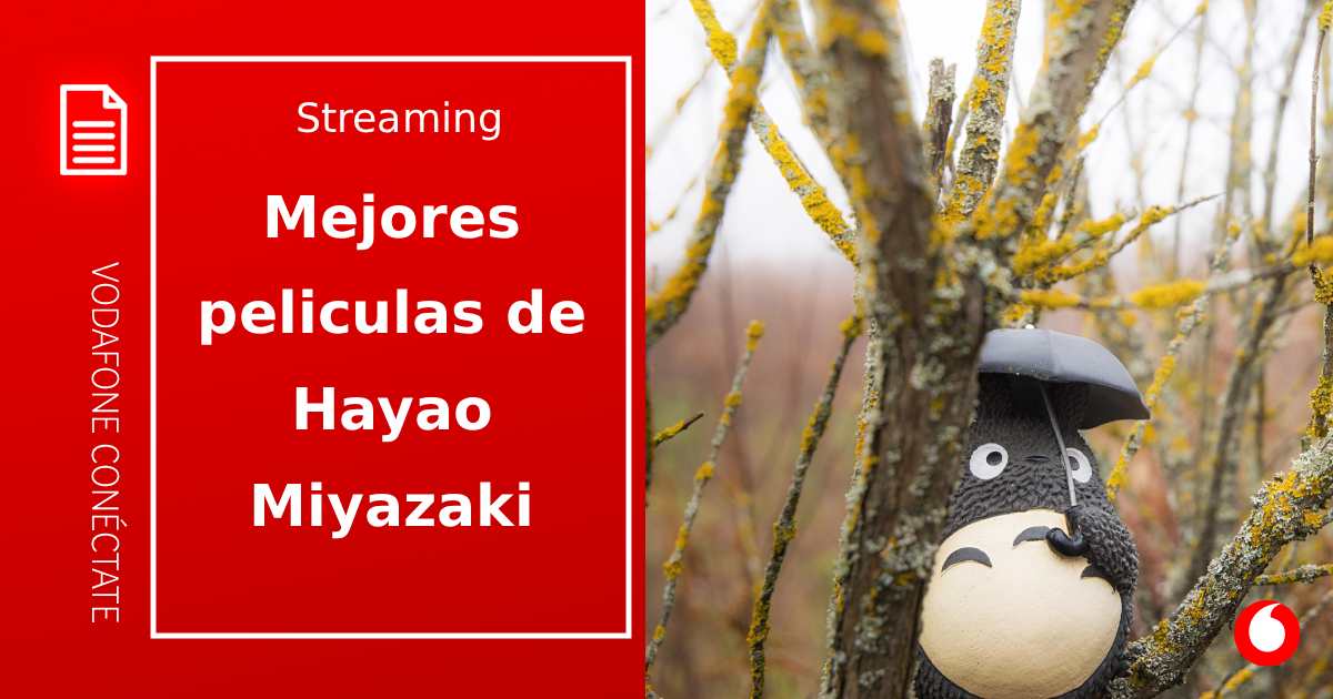 Las mejores películas de Hayao Miyazaki: ranking y dónde verlas