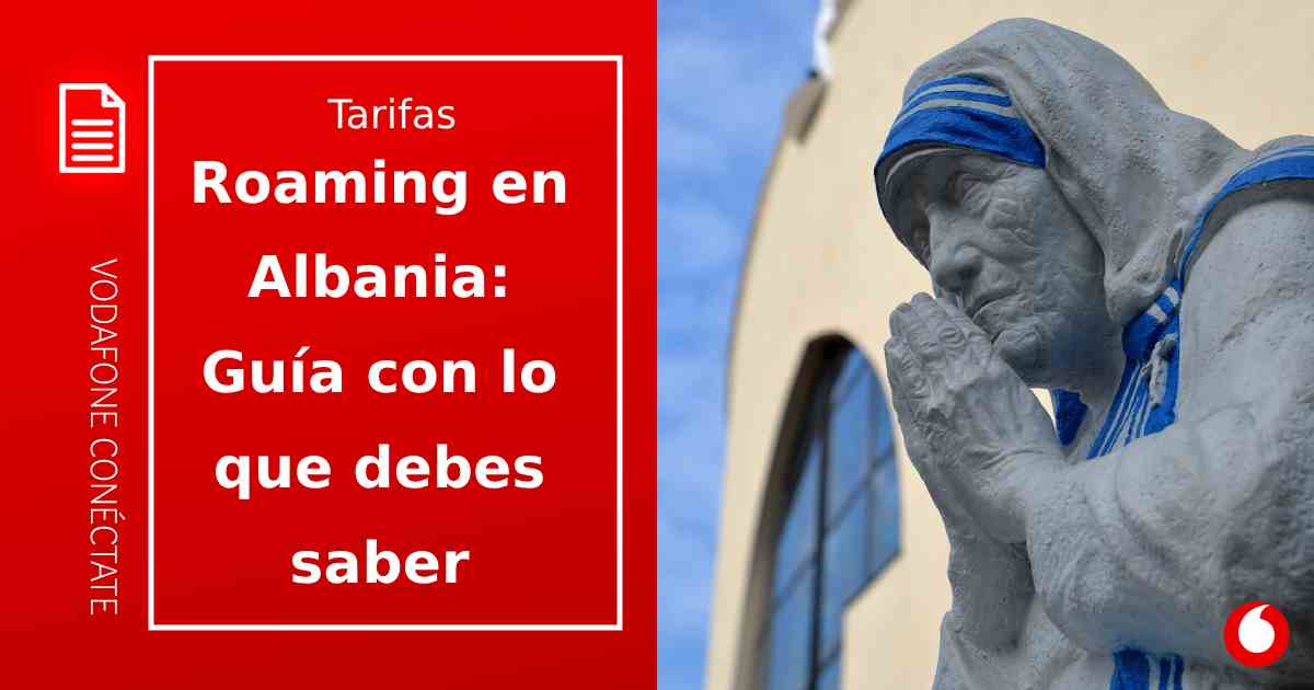 Roaming en Albania gratis: ¿Cómo funciona?