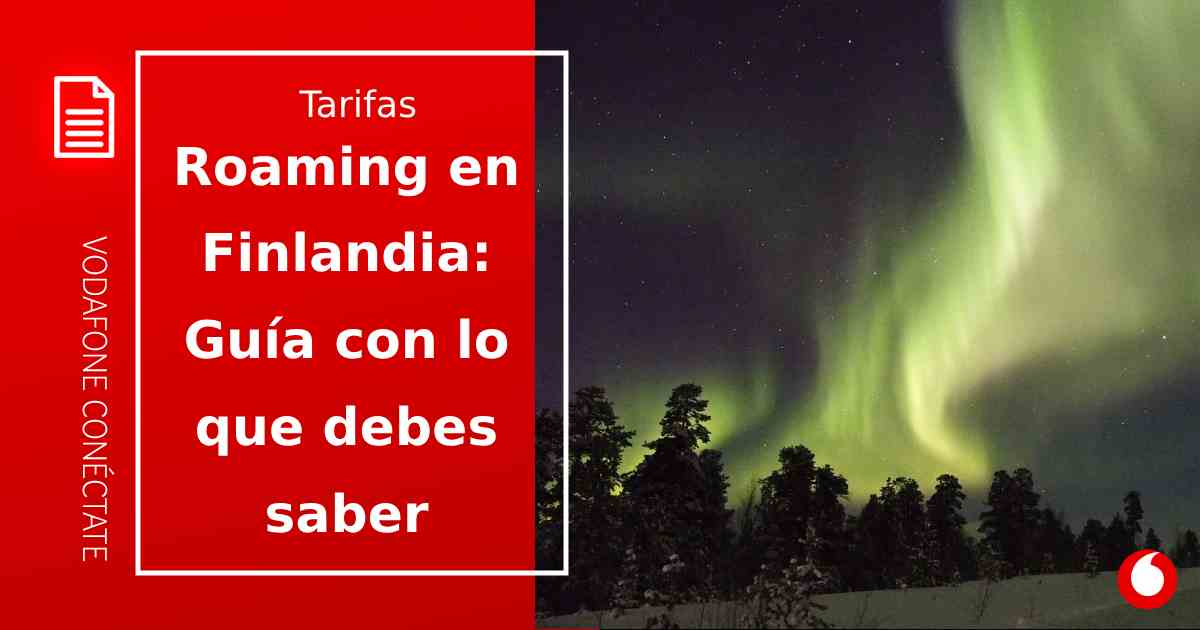 Roaming en Finlandia gratis: ¿cómo funciona?