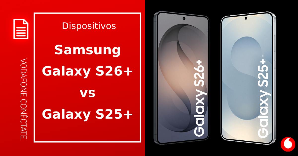 Samsung Galaxy S26 Plus vs S25 Plus: Comparativa y cambios