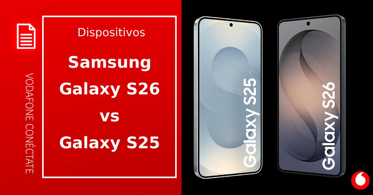 Samsung Galaxy S26 vs Galaxy S25: Comparativa de novedades, diferencias y características