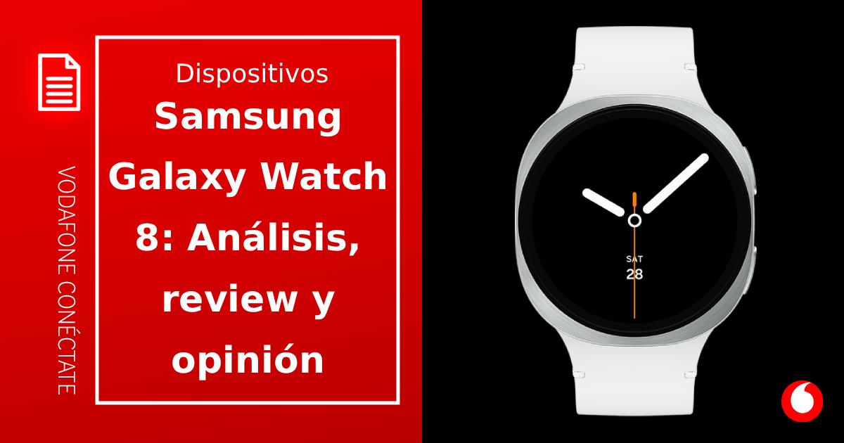 Samsung Watch 8: análisis, características y opinión