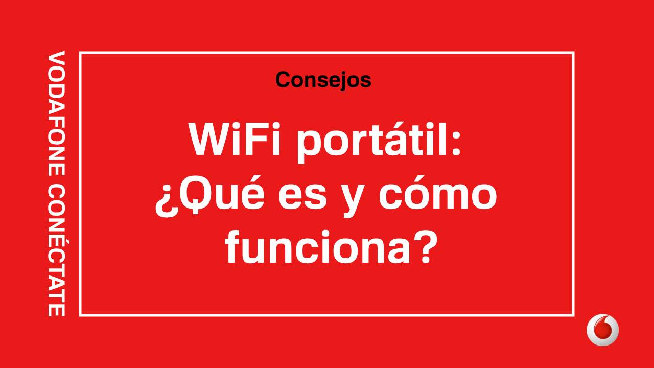WiFi portátil: ¡Internet sin instalación para llevar!